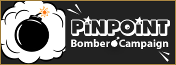 PINPOINT BomberCampain